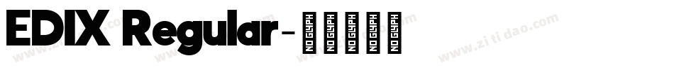 EDIX Regular字体转换